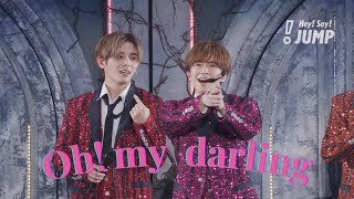 Hey! Say! JUMP - Oh! my darling (山田涼介) [Official Live Video]