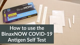 How to use the BinaxNOW COVID-19 Antigen Self Test (step by step)