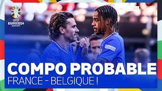 🏆 EURO 2024 : La COMPO PROBABLE de la FRANCE contre la Belgique (avec une surprise !)