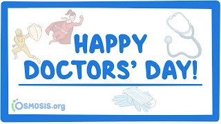 Happy Doctors' Day from Osmosis.org!