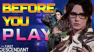THE FIRST DESCENDANT LAUNCH | Before You PLAY!