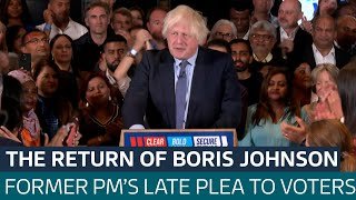 Boris Johnson returns at eleventh hour to urge voters to support the Tories | ITV News