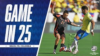 GAME IN 25: Brazil vs. Colombia | Copa America 2024
