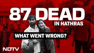 Hathras News Update | 87 Dead In 'Satsang' Stampede In Hathras. What Happened?