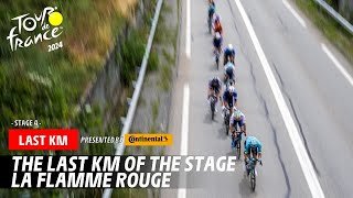 Last Km - Stage 5 - Tour de France 2024
