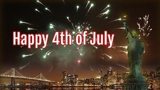 Happy 4th of July greetings for friends & family