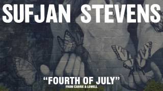 Sufjan Stevens, "Fourth Of July" (Official Audio)