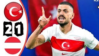 Türkiye vs Austria 2-1 Latest highlights & All Goals Euro 2024 - Merih Demiral Goal 🔥
