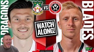 📺⚔️ WATCHALONG! | WREXHAM vs SHEFFIELD UNITED – BOXING DAY AWAY ⚔️📺
