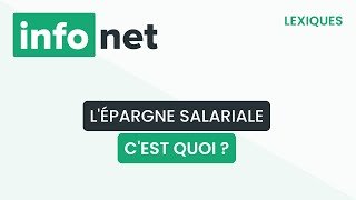 L'épargne salariale, c'est quoi ? (définition, aide, lexique, tuto, explication)