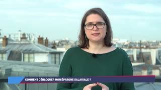 Comment débloquer mon épargne salariale ? | Info Placements