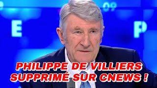 😱 Surprise sur CNews : Face à Philippe de Villiers supprimée