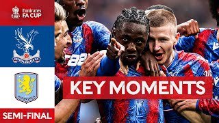 Crystal Palace v Aston Villa | Key Moments | Semi-Final | Emirates FA Cup 2024-25
