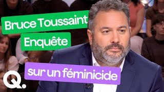 Bruce Toussaint, le féminicide qui a touché sa famille