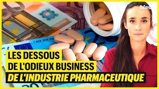 LES DESSOUS DE L'ODIEUX BUSINESS DE L'INDUSTRIE PHARMACEUTIQUE