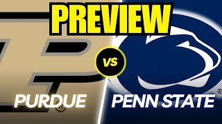 Purdue vs. Penn State Game Preview And Predictions!