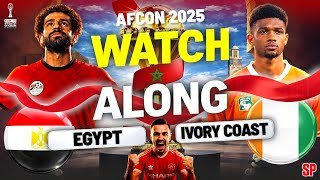 EGYPT vs IVORY COAST | AFCON 2025 QF | LIVE WATCHALONG