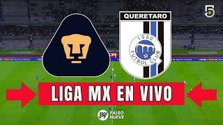 ✅ PUMAS VS QUERÉTARO EN VIVO 🔴 LIGA MX TORNEO CLAUSURA - PREVIA + PARTIDO EN DIRECTO 🏆