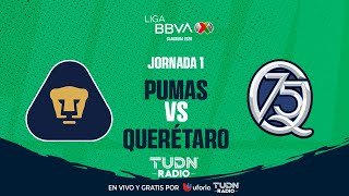 EN VIVO🔴| PUMAS VS QUERÉTARO | JORNADA 1 | CLAUSURA 2026