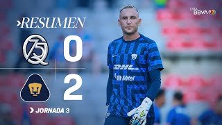 QUERÉTARO 0-2 PUMAS J3 | Debut de Keylor con los universitarios | Apertura 2025