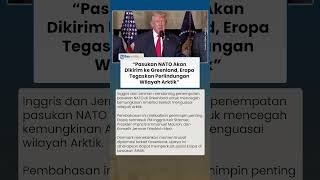 Eropa Bahas Penempatan Pasukan NATO di Greenland untuk Cegah Ambisi AS Kuasai Arktik