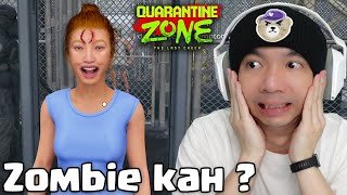 Manusia kah ? Zombie Kah ? Quarantine Zone The Last Check Indonesia