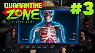 Quarantine Zone The Last Check Gameplay Walkthrough Part 3 - X-RAY (Full Game)