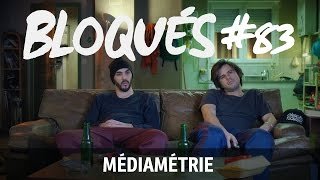 Bloqués #83 - Médiamétrie