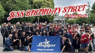 JESS BIRTHDAY STREET：原宿代々木公園ストリート：Strengers JESS Birthday：2024/05/12◆◇Good Spirits◇◆
