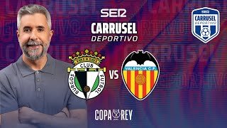 🏆👑 BURGOS CF 0-1 VALENCIA CF | Octavos de Final de la COPA DEL REY | EN DIRECTO