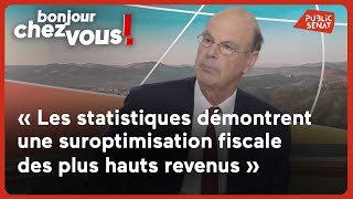 Éric Lombard : « Les statistiques démontrent une suroptimisation fiscale des plus hauts revenus »