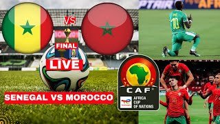 Senegal vs Morocco Live Stream Africa Nations Cup AFCON Final Football Match Score Highlights Direct