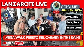 🔴TOURISTS NOT HAPPY! ⚠️RAIN IN LANZAROTE! | Rain Coats Needed I Meet Gypsy Souls Judy & Mark!