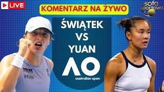 IGA ŚWIĄTEK VS YUE YUAN, KOMENTARZ NA ŻYWO, AUSTRALIAN OPEN