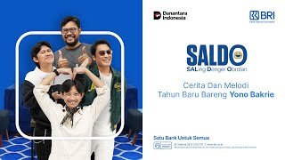 SALDO - Eps. 65: Cerita dan Melodi Tahun Baru bareng Yono Bakrie
