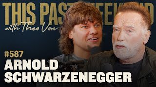 Arnold Schwarzenegger | This Past Weekend w/ Theo Von #587