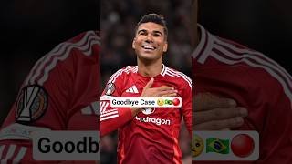 Goodbye CASEMIRO.... Once a Red Always a Red 🇧🇷💪🔴
