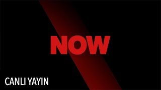 NOW Canlı Yayın