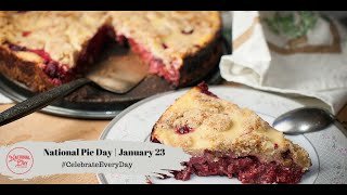 National Pie Day  | January 23