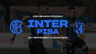INTER vs PISA | PRE-SEASON FRIENDLY | INTER 2020/21 ⚽⚫🔵