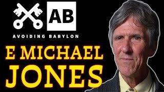 The Enemies of All Mankind - w/ E Michael Jones