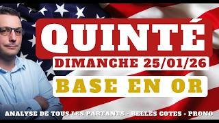 Base en Or et Pronostic Quinté du Dimanche 25/01/26. Tocard, Pronostic PMU complet, Partants du jour