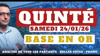Base en Or et Pronostic Quinté du Samedi 24/01/26. Tocard, Pronostic PMU complet, Partants du jour