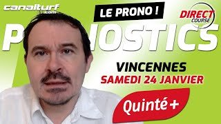 Pronostic Quinté Vincennes et courses PMU du Samedi 24 janvier 2026