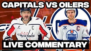 Edmonton Oilers Vs Washington Capitals LIVE COMMENTARY! | 2025-26 NHL Season