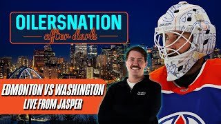 Recapping Washington Capitals vs. Edmonton Oilers | Oilersnation After Dark