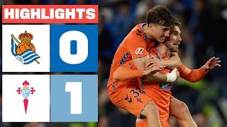 REAL SOCIEDAD 0 - 1 RC CELTA I RESUMEN LALIGA EA SPORTS