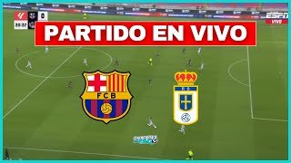 ⚽ BARCELONA 🆚 REAL OVIEDO EN VIVO - LA LIGA JORNADA 21 ✅
