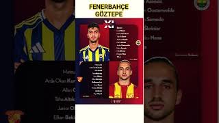 FENERBAHÇE GÖZTEPE MAÇI KADRO LİSTESİ