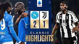 NAPOLI-JUVENTUS 2-1 | CLASSIC HIGHLIGHTS SERIE A 2024/25